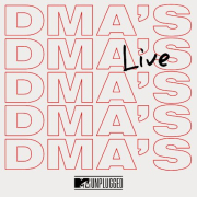 Review: DMA's - MTV Unplugged Live